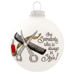 Somebody In Style Hair Stylist Glass Ornament