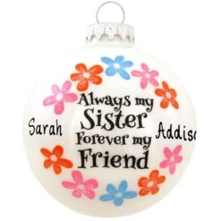 Personalized Always Sister Forever Friend Glass Ornament