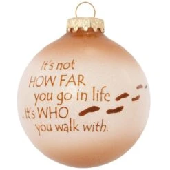 Who You Walk With 2-Tone Sparkle Glass Ornament