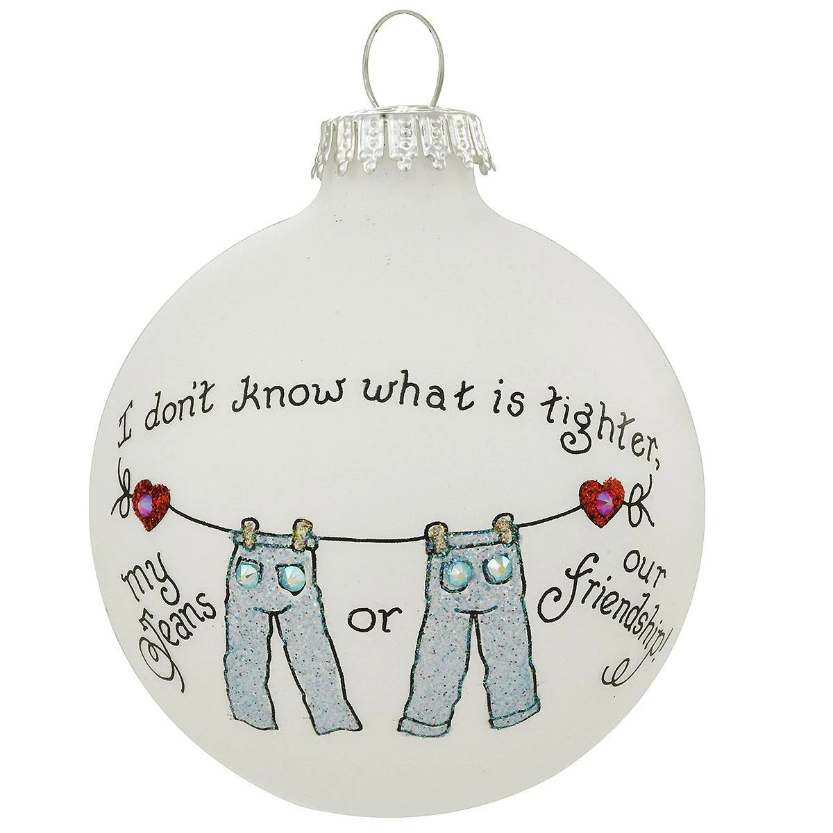 Jeans With Friendship Heart Gifts Glass Ornament 1 Jeans With Friendship Heart Gifts Glass Ornament